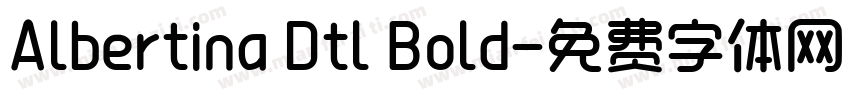 Albertina Dtl Bold字体转换